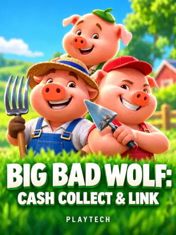 Big Bad Wolf: Cash Collect & Link